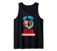 NOT TODAY SATAN MY CAT GOT HERE FIRST Camiseta sin Mangas
