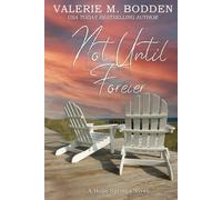 Not Until Forever: A Christian Romance (Hope Springs)