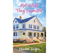 Not What They Expected: Sutton Series Book 2