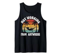 Not Working from Anywhere Trabajador De Oficina Camiseta sin Mangas