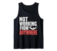 Not Working from Anywhere Travel Burnout Traveler |- Camiseta sin Mangas