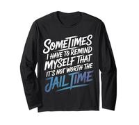 Not Worth The Jail Time I Remind Myself - Manga Larga