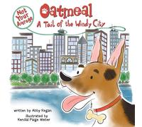 Not Your Average Oatmeal: A Tail of the Windy City