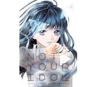 Not Your Idol, Vol. 3 (Volume 3)