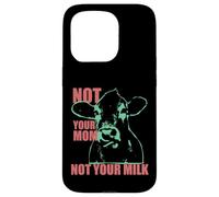 NOT YOUR MOM NOT YOUR MILK Anti Dairy Vegan Animal Love Carcasa para iPhone 15 Pro