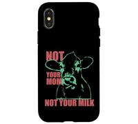 NOT YOUR MOM NOT YOUR MILK Anti Dairy Vegan Animal Love Carcasa para iPhone X/XS