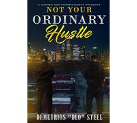 Not your ordinary hustle