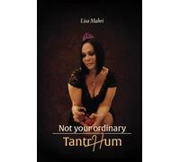 Not your ordinary TantrHum