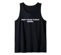 Not Your Type Good Y2k Aesthetic Trendy Boyfriend Girlfriend Camiseta sin Mangas