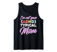 Not Your Typical TDAH Mom Funny Colorful Pride Camiseta sin Mangas