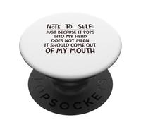 Nota para mí Mismo Solo Porque aparece en mi Cabeza PopSockets PopGrip Adhesivo