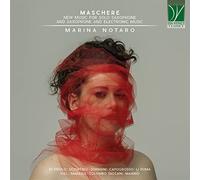 Marina Notaro - Máscaras - New Music Para Solo Saxophone And Elect