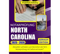 NOTARPRÜFUNG NORTH CAROLINA 2025-2026": Aktueller Leitfaden zum Bestehen der NCS Notarprüfung mit Selbstvertrauen