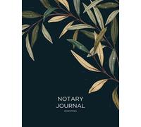 Notary Journal: An Elegant Notary Book with Green Leaves to Log Notorial Records by a Public Notary - 255 Entries