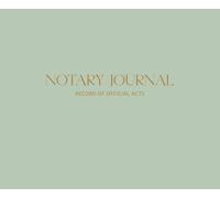 Notary Journal: Notary Public Record Book with 292 Act Entries | 150 Pages | Perfect for Mobile & Loan Signing Notaries (8.5" x7") - Sage Green
