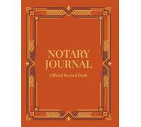 Notary Journal: Professional Notarial Records Log Book for Notary Publics & Signing Agents | Official Acts Tracker with Right Thumbprint Box