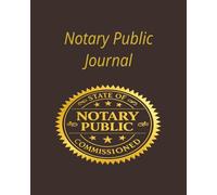 Notary Public Journal: Notary Log book | Professional Record Book for Notarial Acts