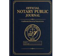 Notary Public Log Book: California Notary Journal & Texas Notary Book / Official Notary Log for Recording Notarial Acts / "8 x 11"