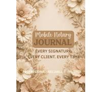 Notary Public Record Book: Journal for Mobile Notaries, Loan Signing Agents, and Professional Notaries