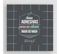 Notas adhesivas para no olvidar nada de nada