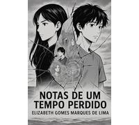 NOTAS DE UM TEMPO PERDIDO: “Entre espelhos partidos e futuros esquecidos”