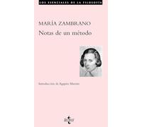 Notas de un método (Filosofía - Los esenciales de la Filosofía)