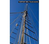 Notas del marinero: Cuaderno del capitán, notas de navegación, notas de vacaciones, notas de viajes en barco, regalo para los marineros, diario de ... 15.24 x 22.85 cm (aprox. A5), 120 páginas