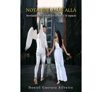 NOTAS DEL MÁS ALLÁ: Revelando las grietas del tiempo y el espacio