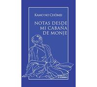 Notas desde mi cabaña de monje