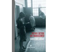 Notas desde un manicomio | Christine Lavant, Nieves Trabanco