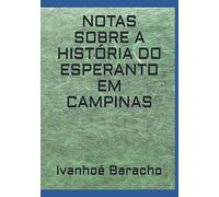 NOTAS SOBRE A HISTÓRIA DO ESPERANTO EM CAMPINAS