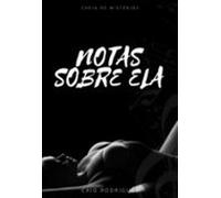 Notas Sobre Ela (ebook)