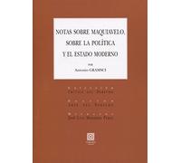Notas Sobre Maquiavelo Sobre La Politica Y El Estado Moderno