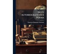 Note Autobiografiche E Poema