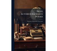 Note Autobiografiche E Poema