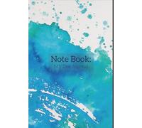 Note Book: My Dot Journal: Ocean Inspired | Your Key to an Organised, Purposeful and Creative Life
