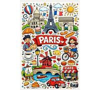 Note Book: Paris Themed - Whimsical Eiffel Tower & Café Sketch Journal for Writing, Drawing, and Travel Memories