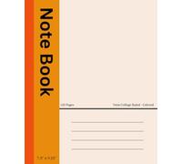 Note Book Simple Minimalist Orange: Composition Book 7.5" x 9.25" | 120 pages | College Ruled - Colored | For Student and Office