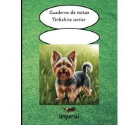 Note book Yorkshire terrier: Write your pet's name on the cover