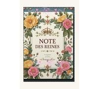 Note des Reines: Cahier de note le carnet élégante pour les femmes puissantes