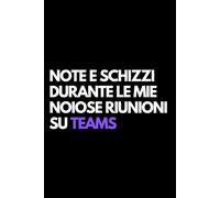 Note e schizzi durante le mie noiose riunioni su Teams: Libro per appunti a righe divertente, Idea regalo collega ufficio, capo, moglie, marito, amica, amico