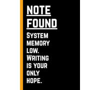 Note Found: Funny Notebook for Forgetful Minds - A Great Gift for Parents, Grandparents, Friends, and Colleagues