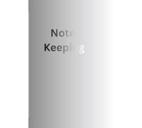 Note Keeping: Notebook to keep ideas