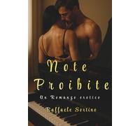 Note Proibite: Lui era il suo maestro. Lei, la sua tentazione.