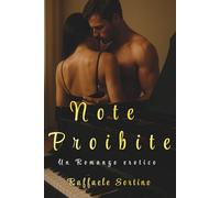 Note Proibite: Lui era il suo maestro. Lei, la sua tentazione proibita.