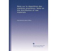 Note sur la répartition des matières premières. Note on the distribution of raw materials
