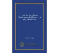 Note sur les origines phéniciennes de Monaco et la voie Héra nne