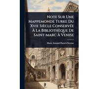 Note Sur Une Mappemonde Turke Du Xvie Siècle ConservÃ(c)e à La Bibliothèque De Saint-marc à Venise
