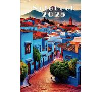 Notebook 2025 The Blue Pearl - Monthly Planner with Notes & 2025-2026 Calendars: A Beautifully Decorated & Colorful Journal Inspired by Morocco