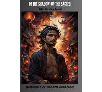 Notebook 6"x9" and 120 Lined Paper: In the Shadow of the Sacred Lân